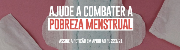 Ajude a combater a pobreza menstrual
