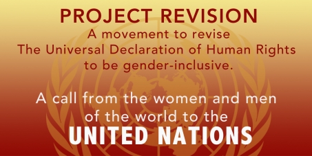 United Nations: Revise The Universal Declaration of Human Rights to be Gender-Inclusive