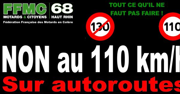 NON à l’abaissement de vitesse sur les autoroutes Haut Rhinoises de 130 à 110 km/h