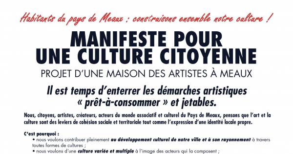 Un Manifeste Culturel pour Meaux : projet d'une maison des artistes.