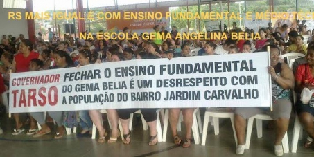 PELA PERMANÊNCIA DO ENSINO FUNDAMENTAL DA ESCOLA GEMA BELIA