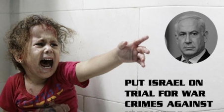 We demand that International Criminal Court charges Benjamin Netanyahu & Israel for War Crimes against Humanity