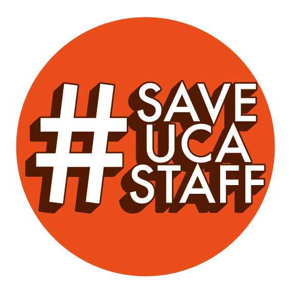 STOP HUGE STAFF CUTS AT UCA SaveUCAstaff